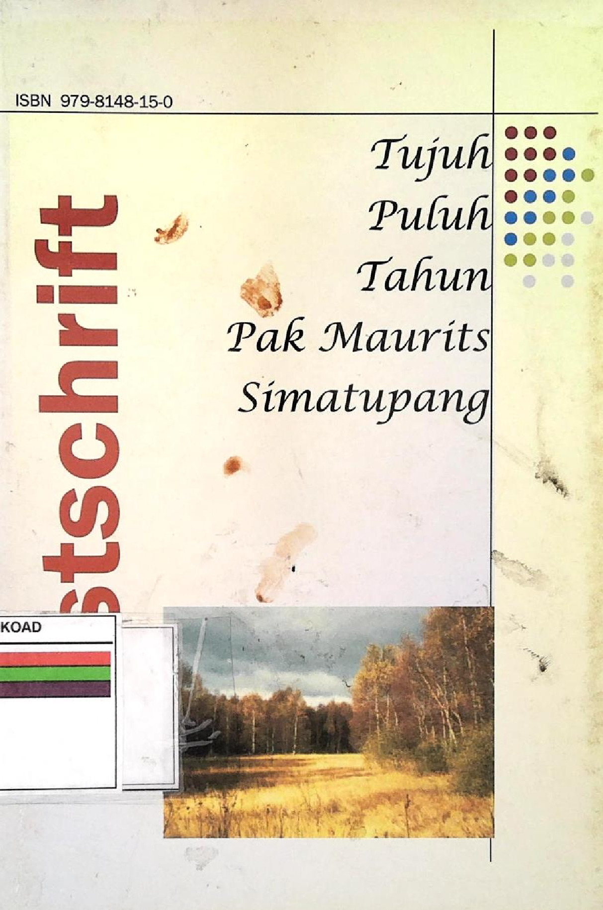 Tujuh Puluh Tahun Pak Maurits Simatupang